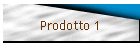 Prodotto 1